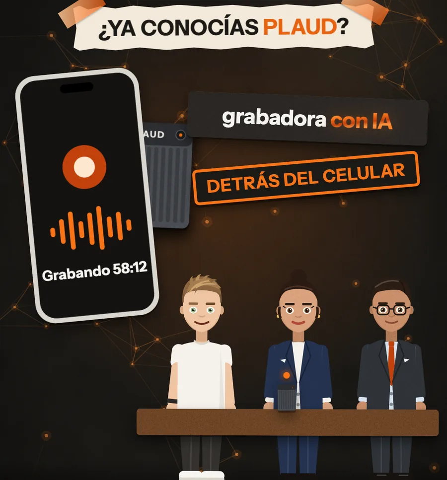 Ilustración del Reel: el Plaud pegado detrás del celular graba una reunión de tres personas